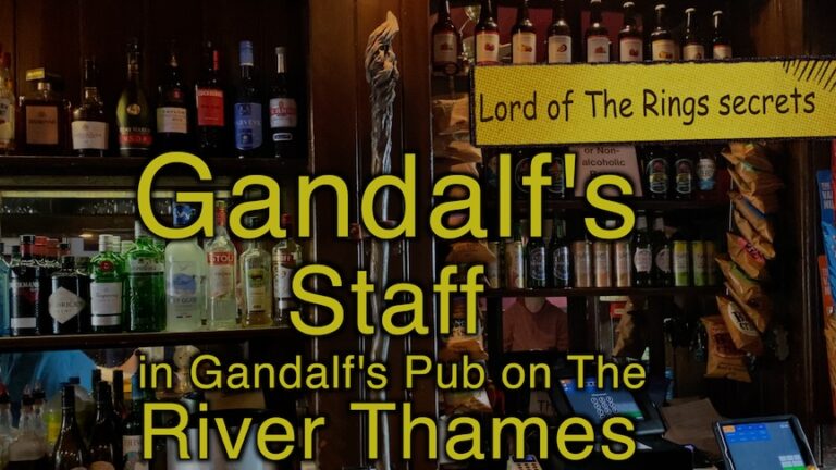 Gandalf’s Staff, used in The Lord of the Rings, is in Gandalf’s Pub on the River Thames